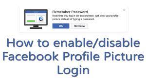 Facebook: Enable/Disable Profile Picture Login