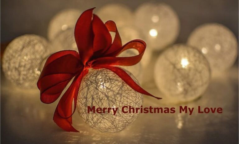 Christmas Wishes For Loved Ones – Merry Christmas Love