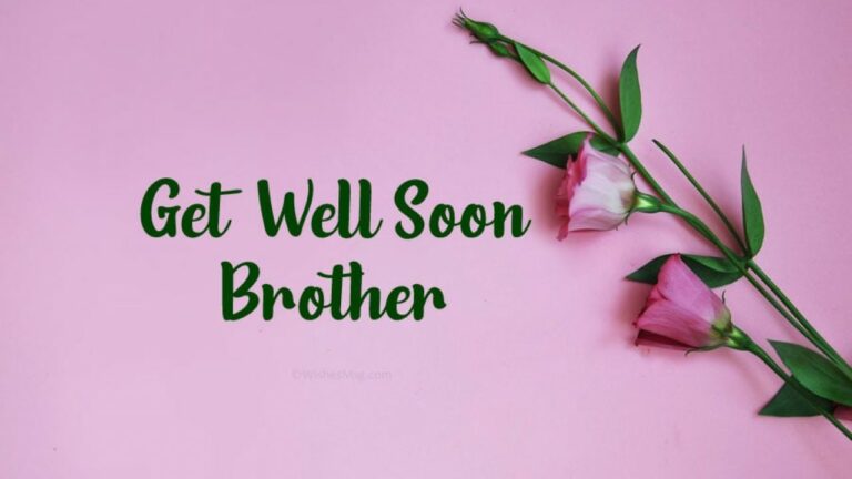 Get Well Soon Messages For Brother