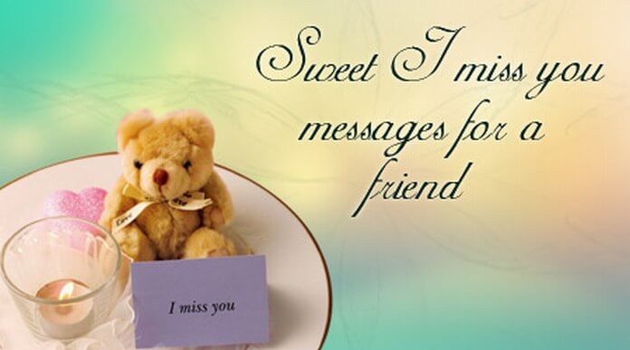 Missing you Messages for Friends