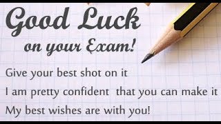 Exam Wishes – Best Wishes For Exam