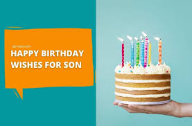 BIRTHDAY WISHES FOR SON