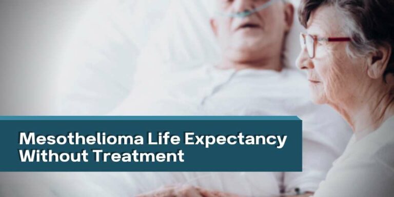 Mesothelioma Life Expectancy Without Treatment