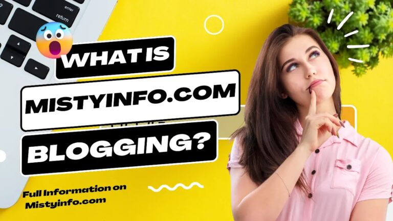 Mistyinfo.com Blogging: Complete Guide Mistyinfo.com Blogging: Complete Guide