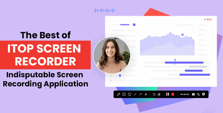 iTop Screen Recorder is Solid, and Simple Screen Recorder For PC